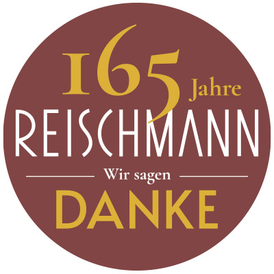 165 Jahre reischmann - Wir sagen Danke